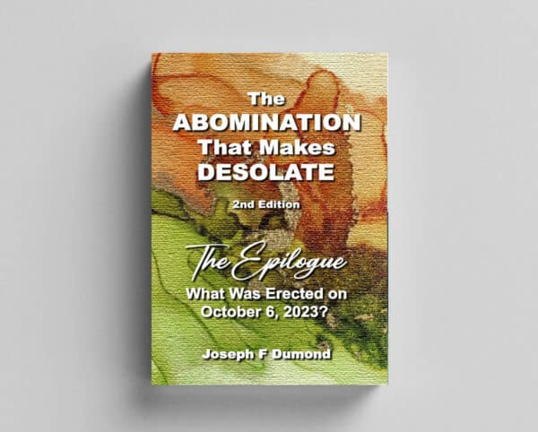 Abomination That Makes Desolate-The Epilogue-What Was Erected on Oct 6, 2023