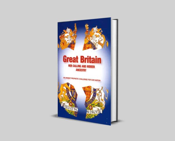 Great Britain: Her Calling and Hidden Ancestry