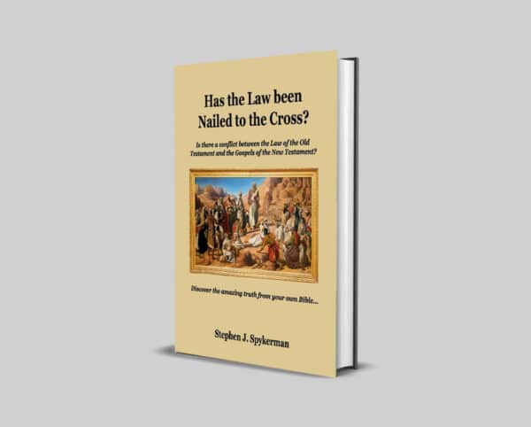 Has the Law been Nailed to the Cross?