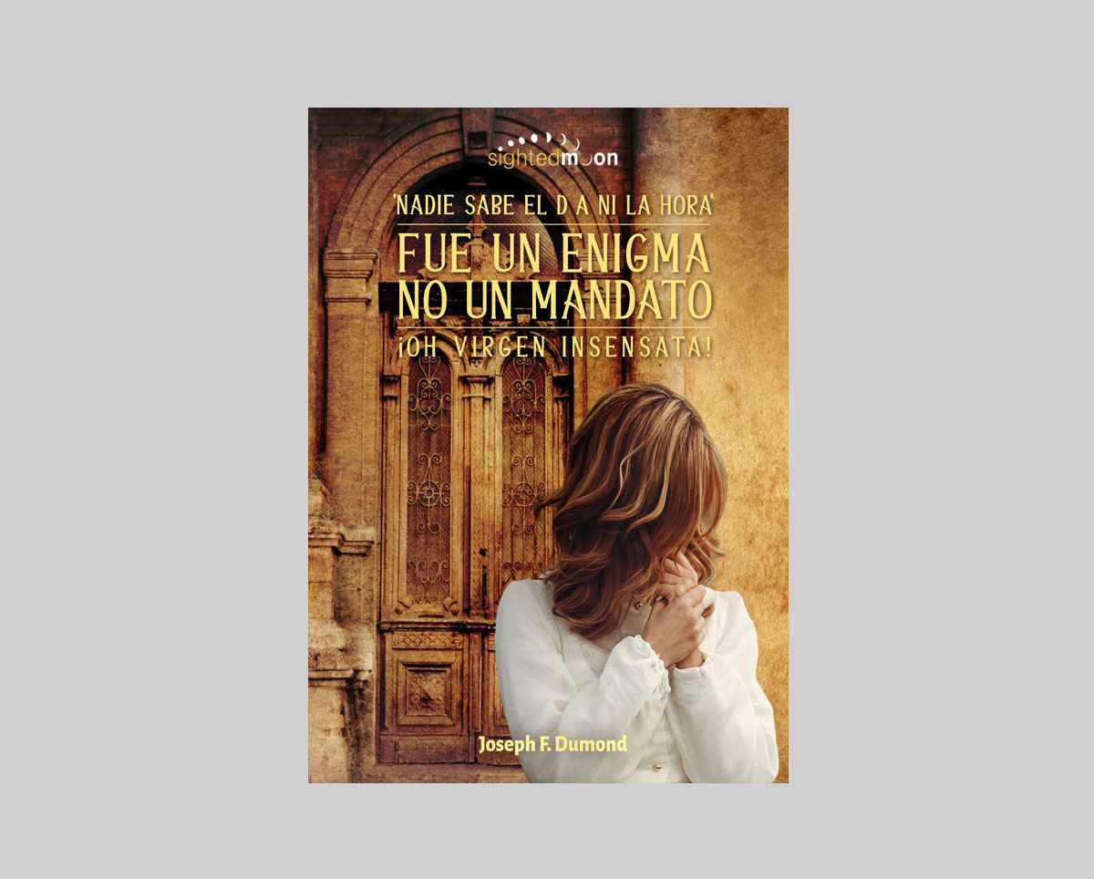 FUE UN ENIGMA NO UN MANDATO - ESPAÑOL e-Book