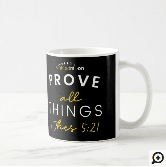 Prove All Things Sighted Moon Logo Coffee Mug